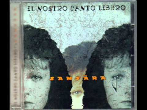 IL NOSTRO CANTO LIBERO (A. Tagliapietra) - Samsara